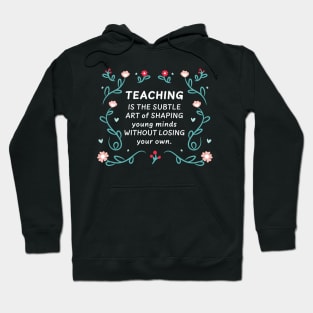 Shaping young minds Hoodie